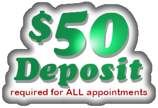 Fifty Dollar Deposit Required for All Appoinments